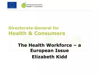 Directorate-General for Health &amp; Consumers
