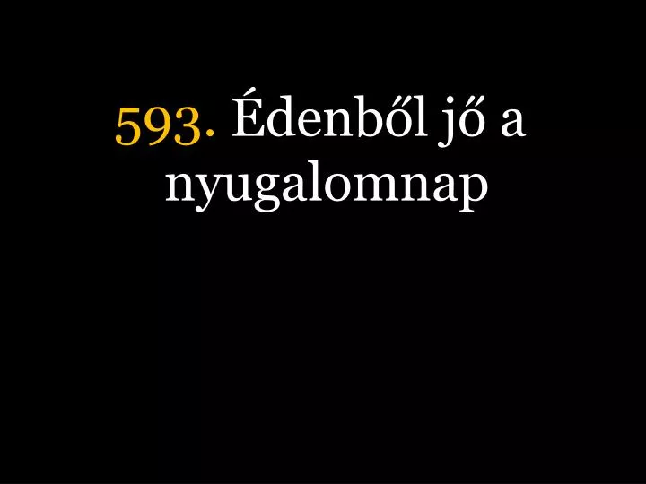 593 denb l j a nyugalomnap