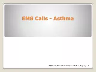EMS Calls - Asthma