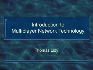 introduction to multiplayer network technology