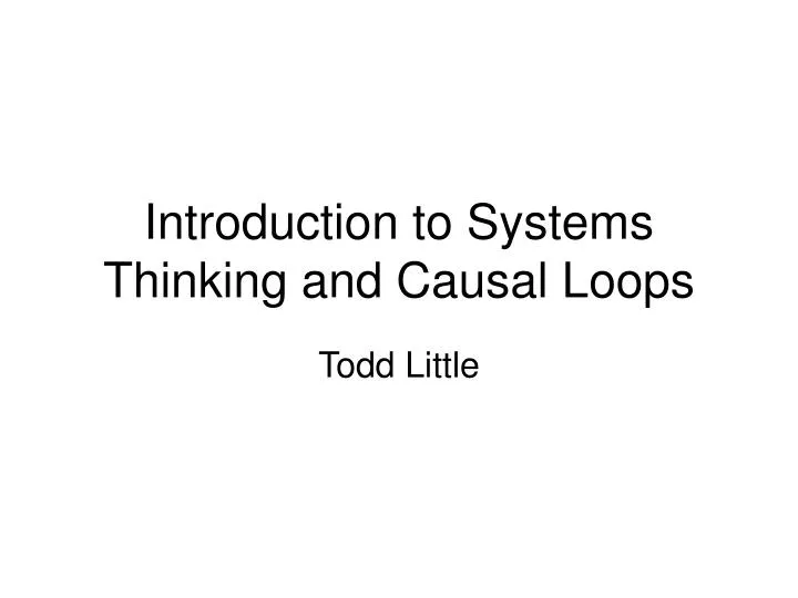 introduction to systems thinking and causal loops