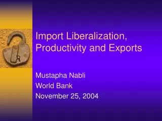 Import Liberalization, Productivity and Exports