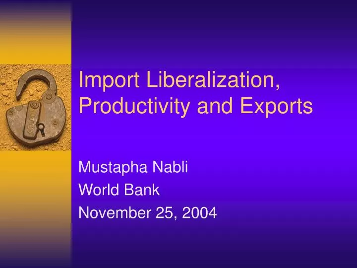 import liberalization productivity and exports