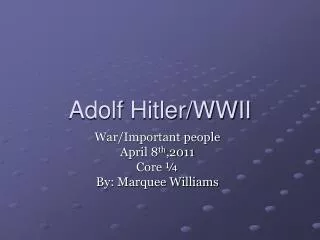 Adolf Hitler/WWII