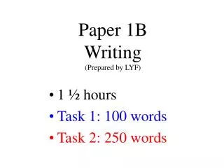 Paper 1B Writing (Prepared by LYF)
