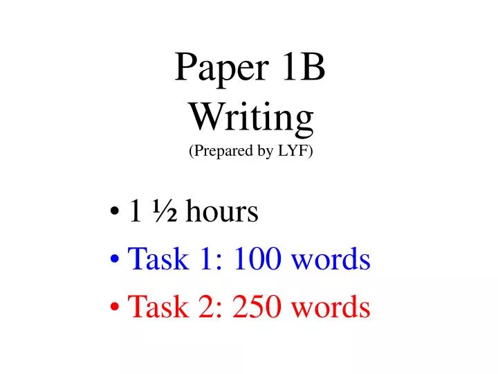 paper 1b writing prepared by lyf