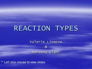 REACTION TYPES