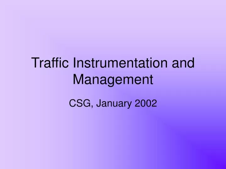 traffic instrumentation and management