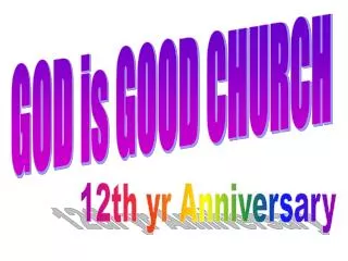 GOD is GOOD CHURCH