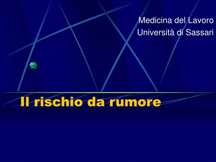 il rischio da rumore