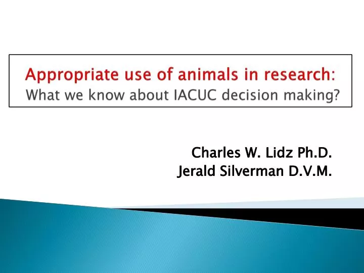 appropriate use of animals in research what we know about iacuc decision making