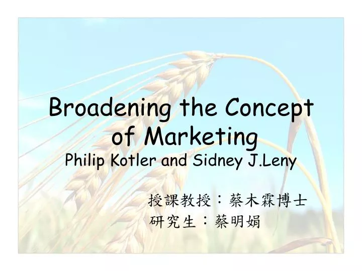 broadening the concept of marketing philip kotler and sidney j leny