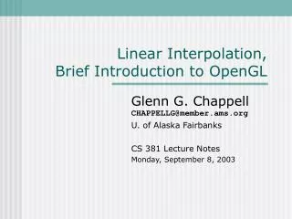 Linear Interpolation, Brief Introduction to OpenGL