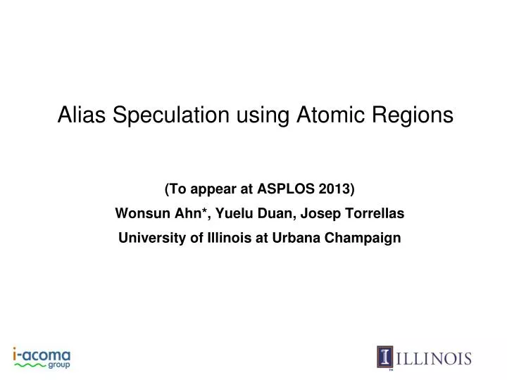 alias speculation using atomic regions