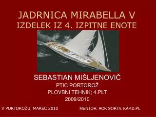 jadrnica mirabella v izdelek iz 4 izpitne enote