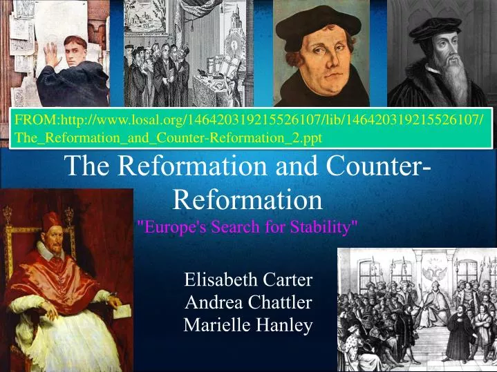 the reformation and counter reformation europe s search for stability