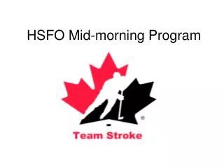 HSFO Mid-morning Program