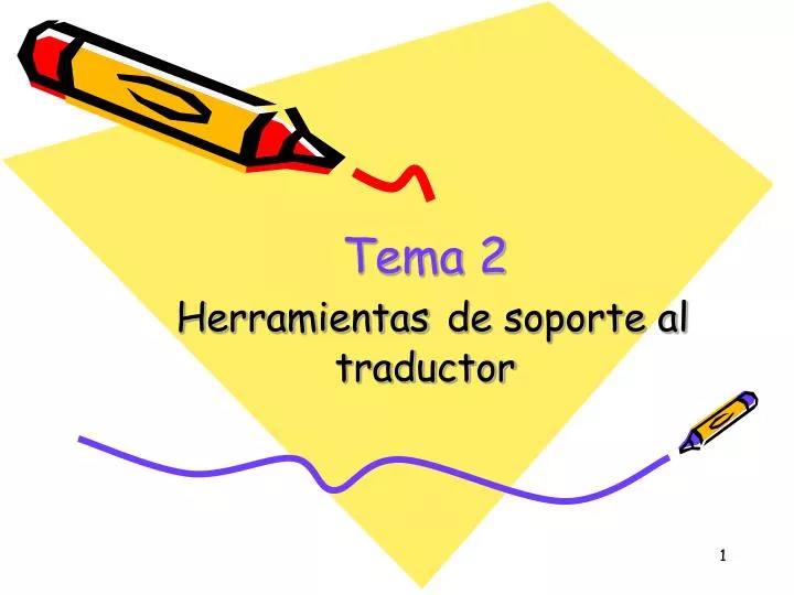 tema 2 herramientas de soporte al traductor