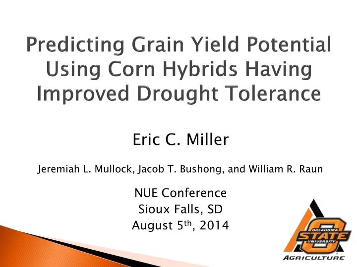 predicting grain yield potential using corn hybrids having improved drought tolerance