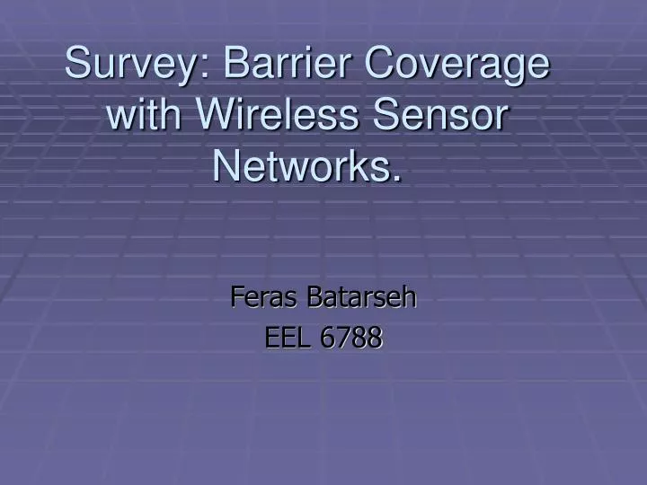 survey barrier coverage with wireless sensor networks