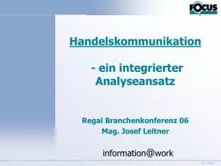 Handelskommunikation - ein integrierter Analyseansatz Regal Branchenkonferenz 06