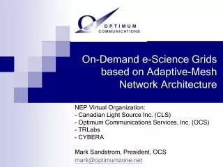 On-Demand e-Science Grids based on Adaptive-Mesh Network Architecture