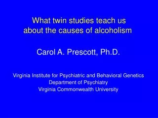 What twin studies teach us about the causes of alcoholism