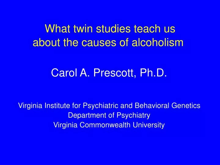 what twin studies teach us about the causes of alcoholism