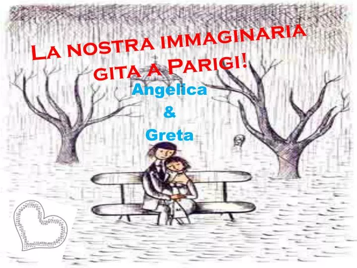 la nostra immaginaria gita a parigi