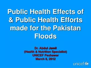 Public Health Effects of &amp; Public Health Efforts made for the Pakistan Floods