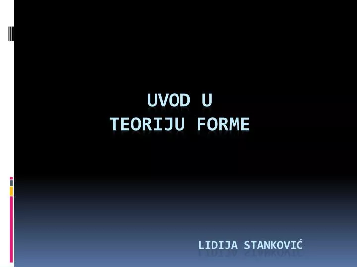 uvod u teoriju forme lidija stankovi