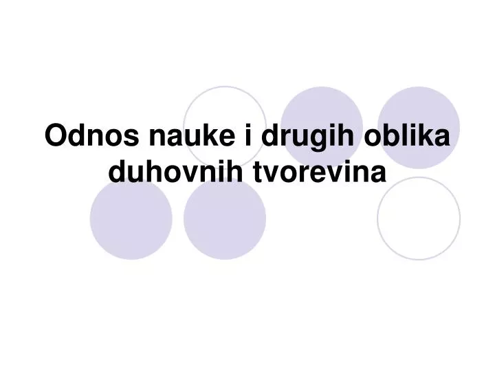 odnos nauke i drugih oblika duhovnih tvorevina