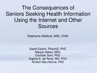 The Consequences of Seniors Seeking Health Information Using the Internet and Other Sources