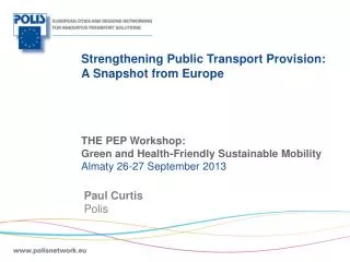 Strengthening Public Transport Provision: A Snapshot from Europe