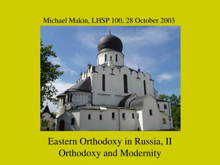 eastern orthodoxy in russia ii orthodoxy and modernity