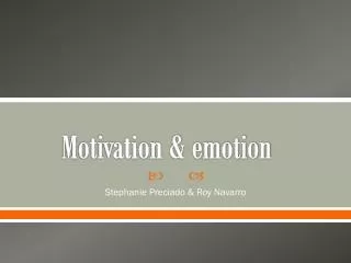 Motivation &amp; emotion