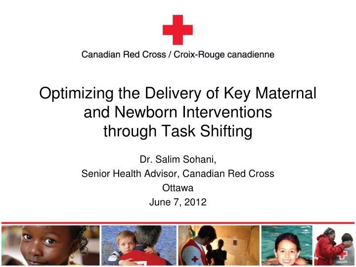 optimizing the delivery of key maternal and newborn interventions through task shifting