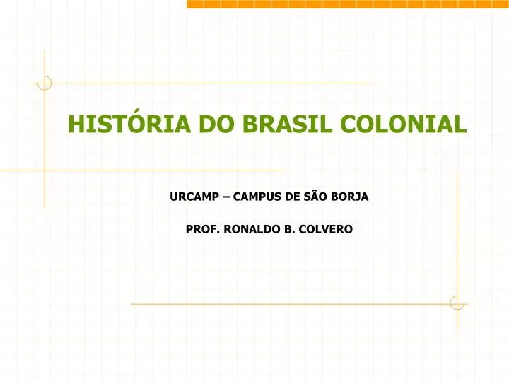 hist ria do brasil colonial