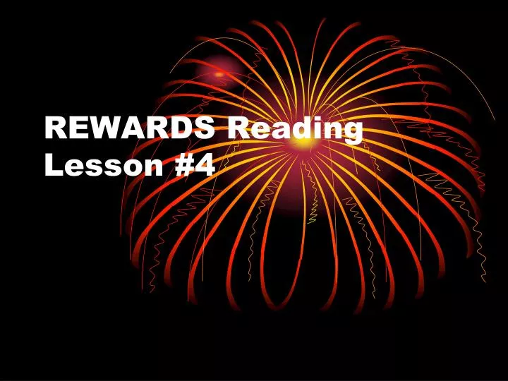 rewards reading lesson 4
