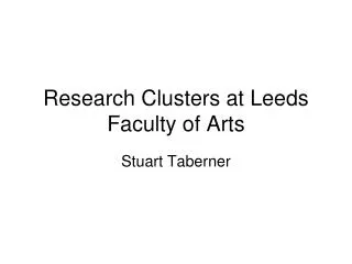 Research Clusters at Leeds Faculty of Arts