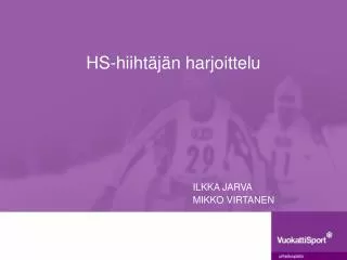 hs hiiht j n harjoittelu