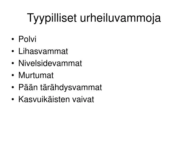 tyypilliset urheiluvammoja