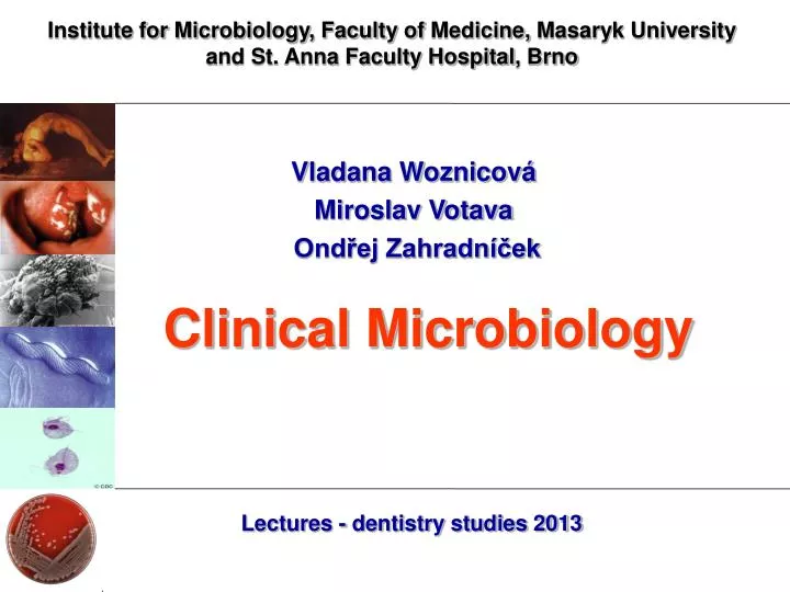 vladana woznicov miroslav votava ond ej zahradn ek clinical microbiology