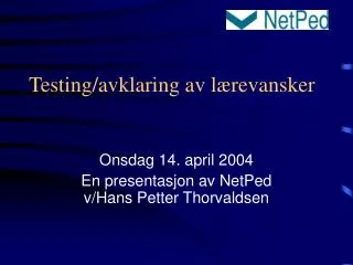 testing avklaring av l revansker