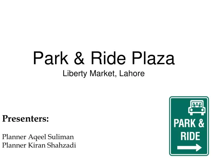 park ride plaza liberty market lahore