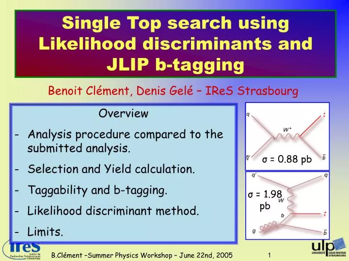 single top search using likelihood discriminants and jlip b tagging