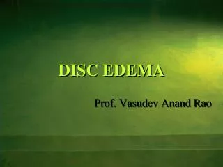 DISC EDEMA