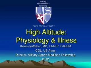 High Altitude: Physiology &amp; Illness