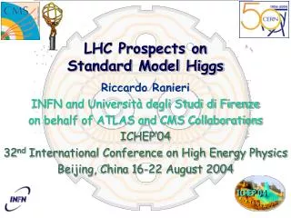 LHC Prospects on Standard Model Higgs