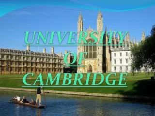 UNIVERSITY OF CAMBRIDGE